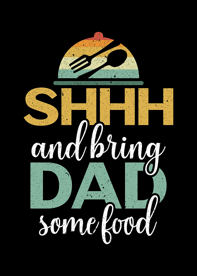 Bring Dad Some Food