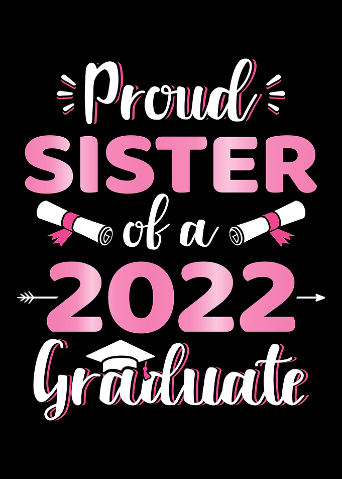 Proud sister of a 2022 sen