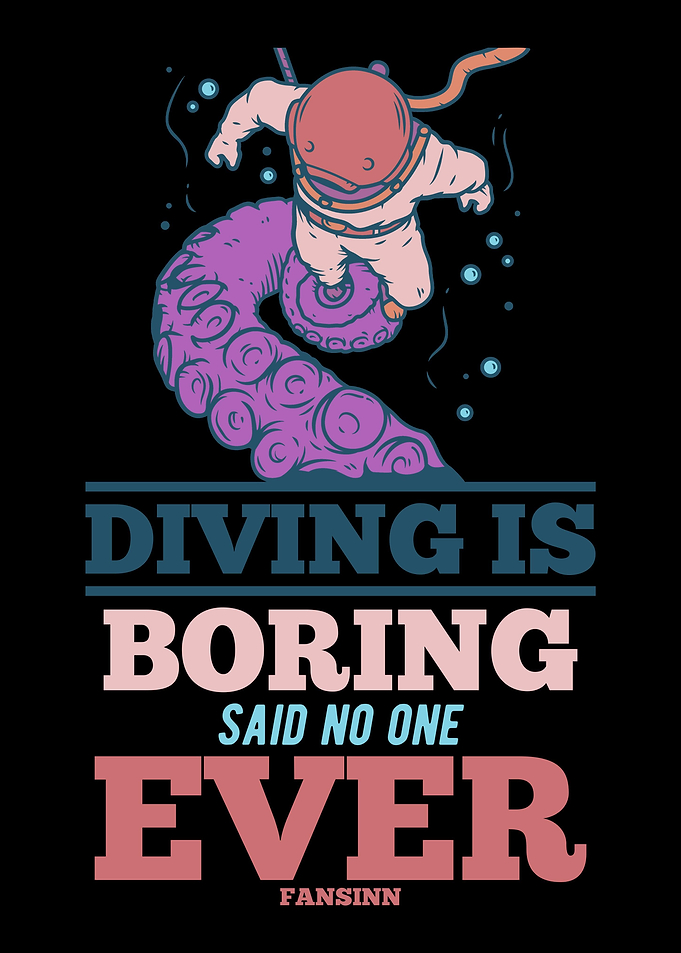 Diving Is Boring Said No O