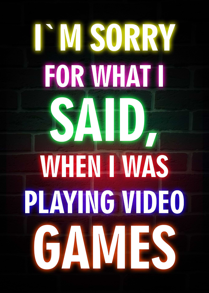 Gamer Said Quote