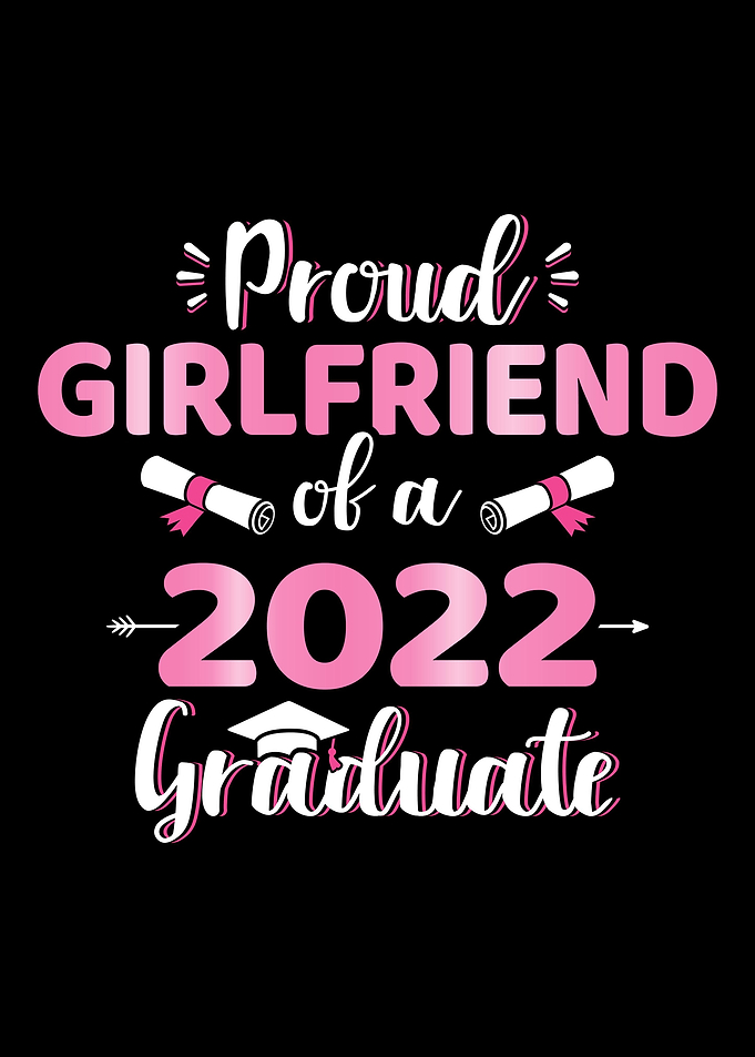 Proud girlfriend of a 2022