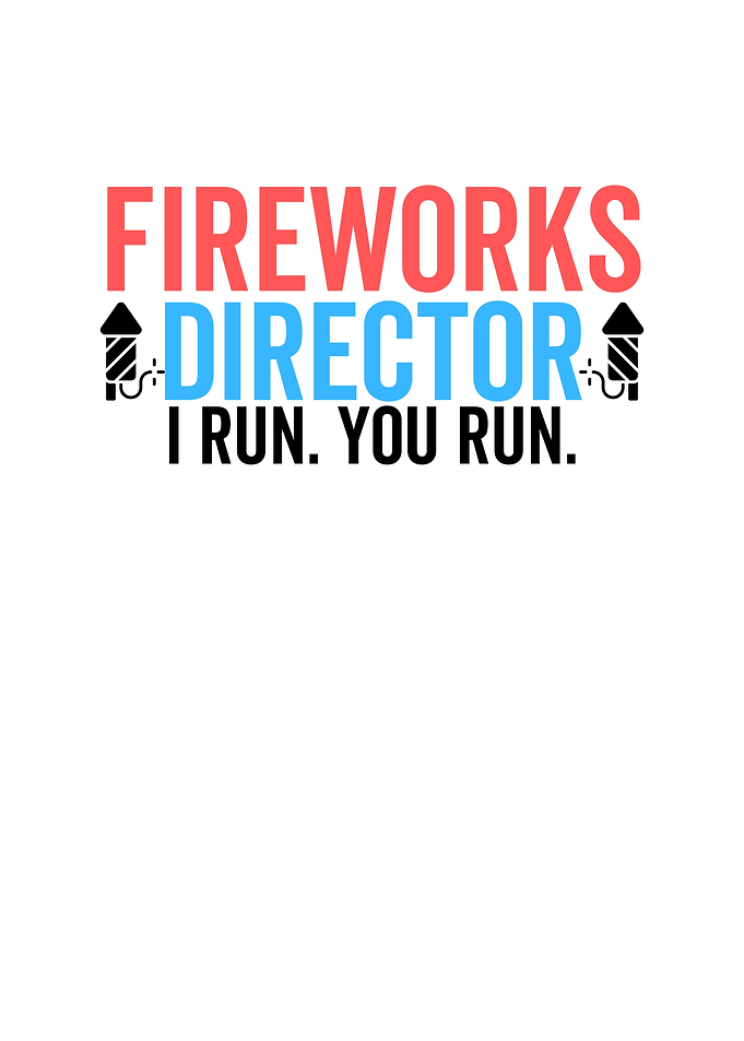 Fireworks Directors I Run