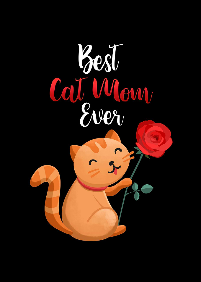 Best Cat Mom Ever