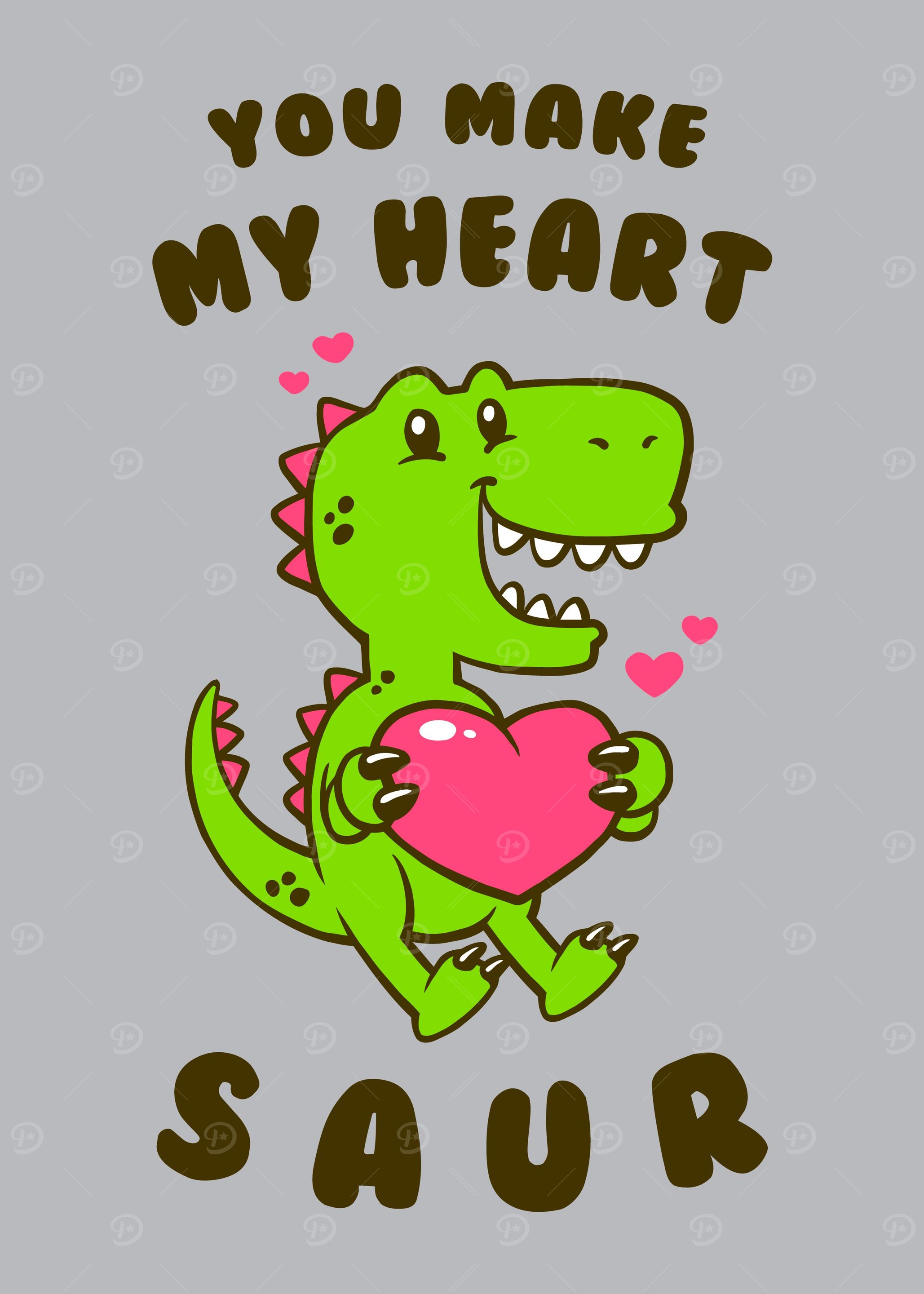 You Make My Heart Saur