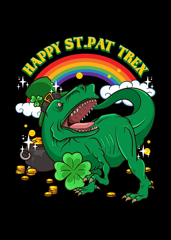 Happy St Pat Trex Irish