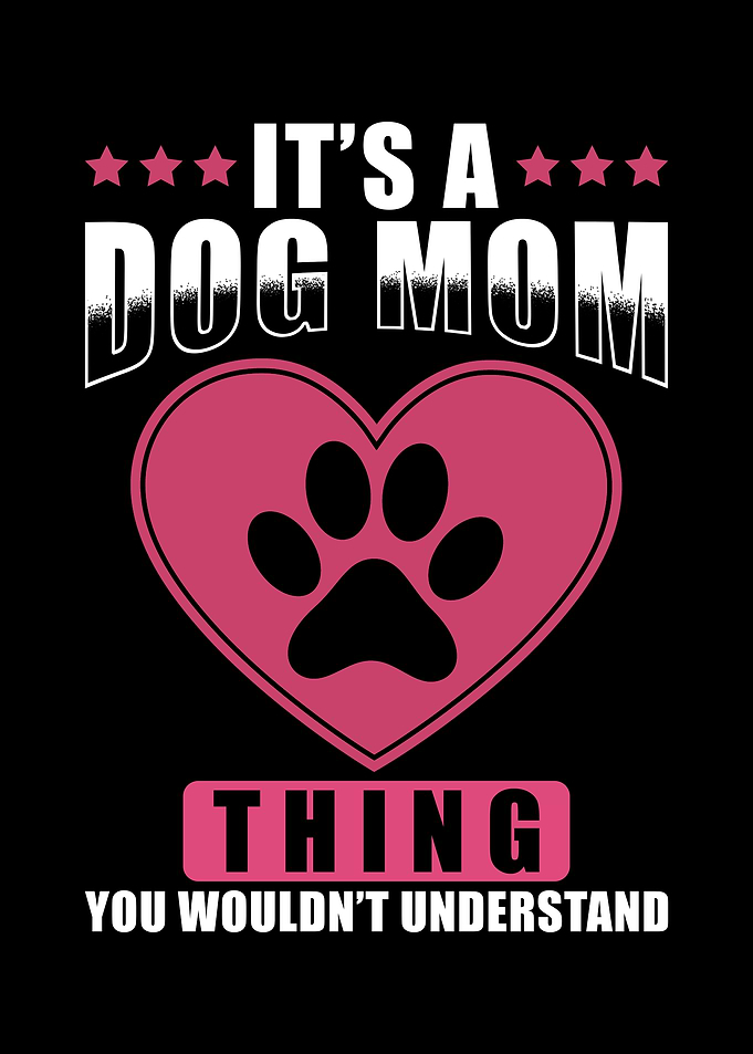 Dog Mom