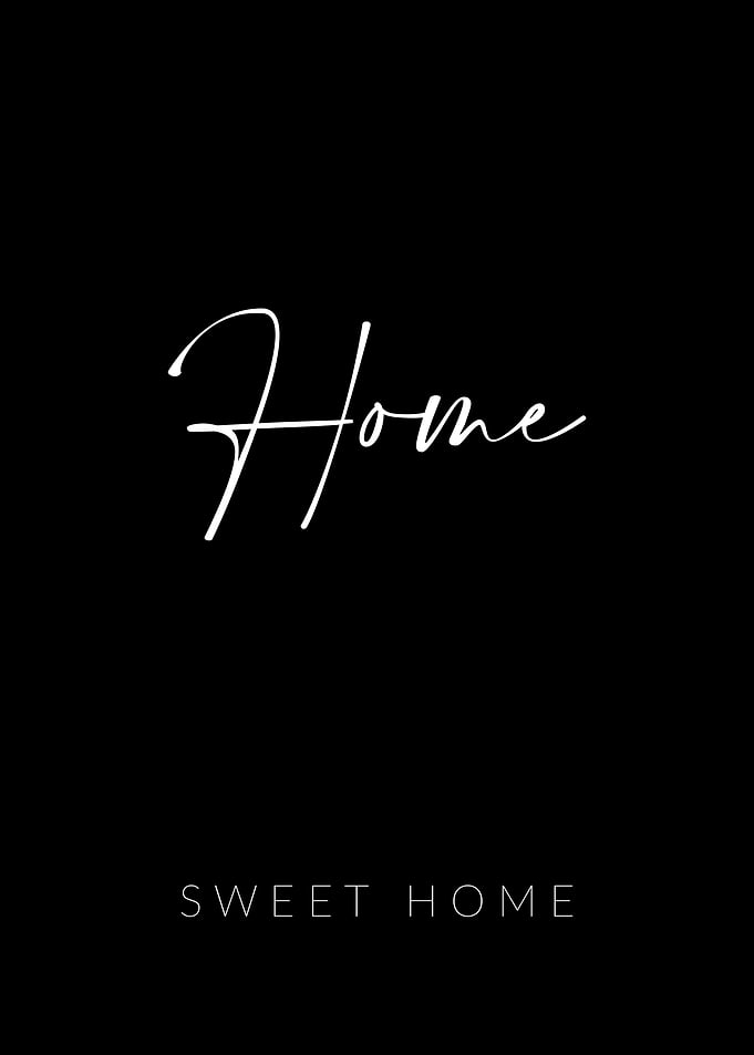 Home Sweet Home