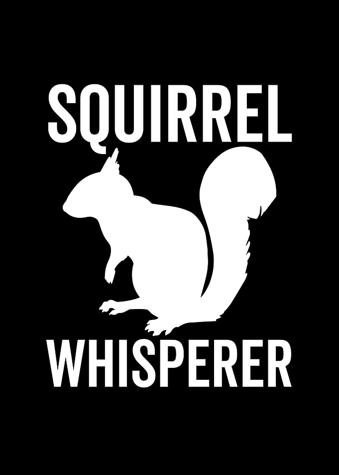 Squirrel Whisperer