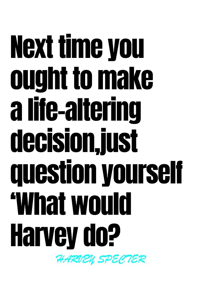 Harvey Specter Quotes