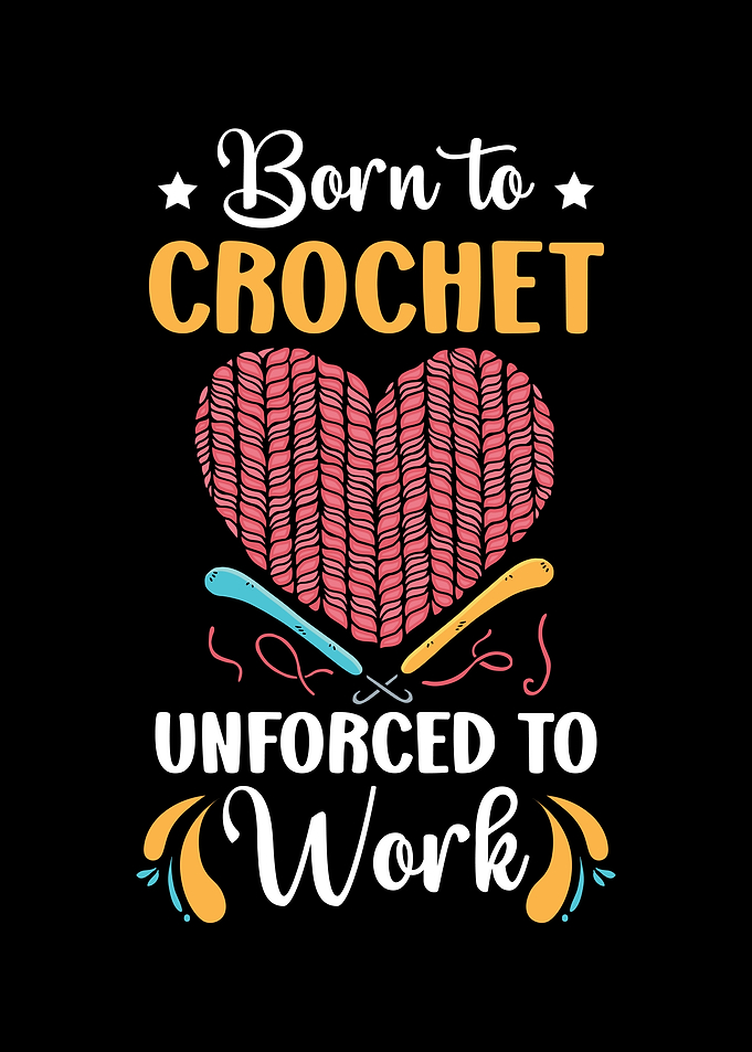 Born To Crochet