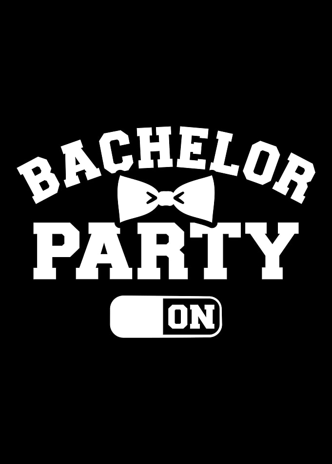 Bachelor party mode on
