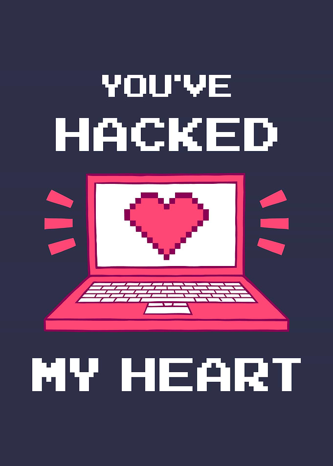 Youve Hacked My Heart