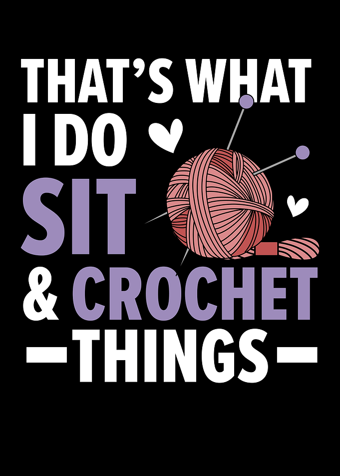 Sit And Crochet Things