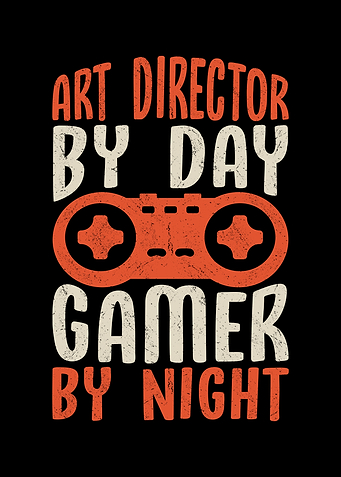 Art director by day gamer
