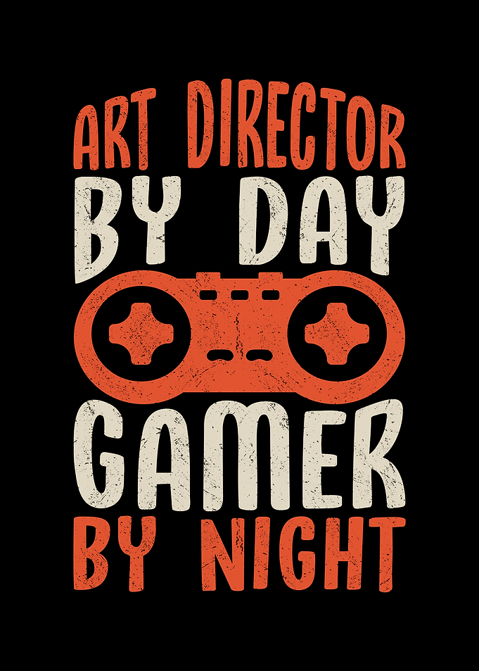 Art director by day gamer