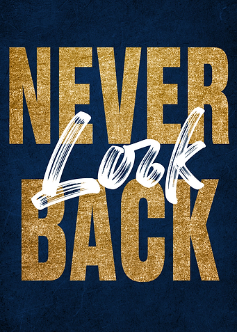 Never Look Back Quote