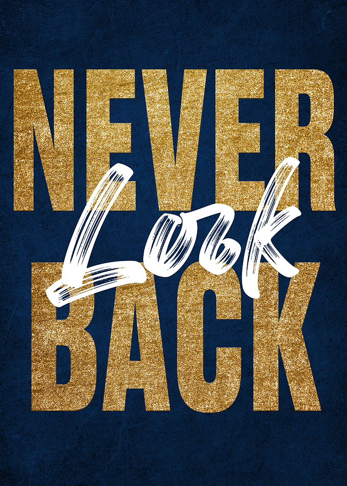 Never Look Back Quote