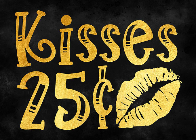 kisses 25 cents