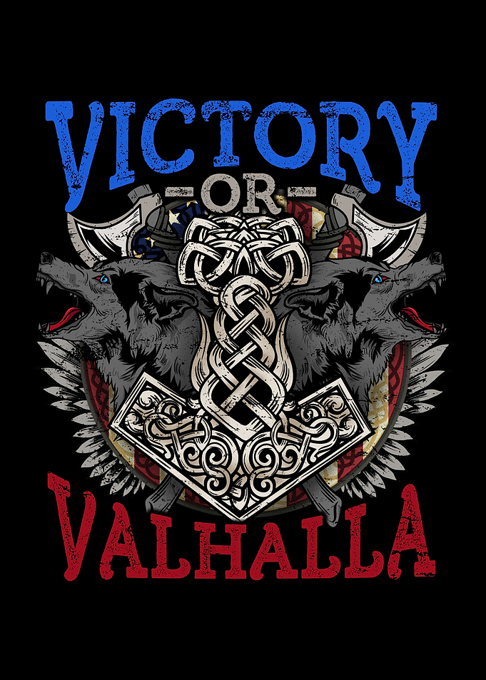 Victory or Valhalla