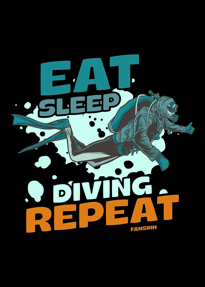 Eat Sleep Diving Repeat