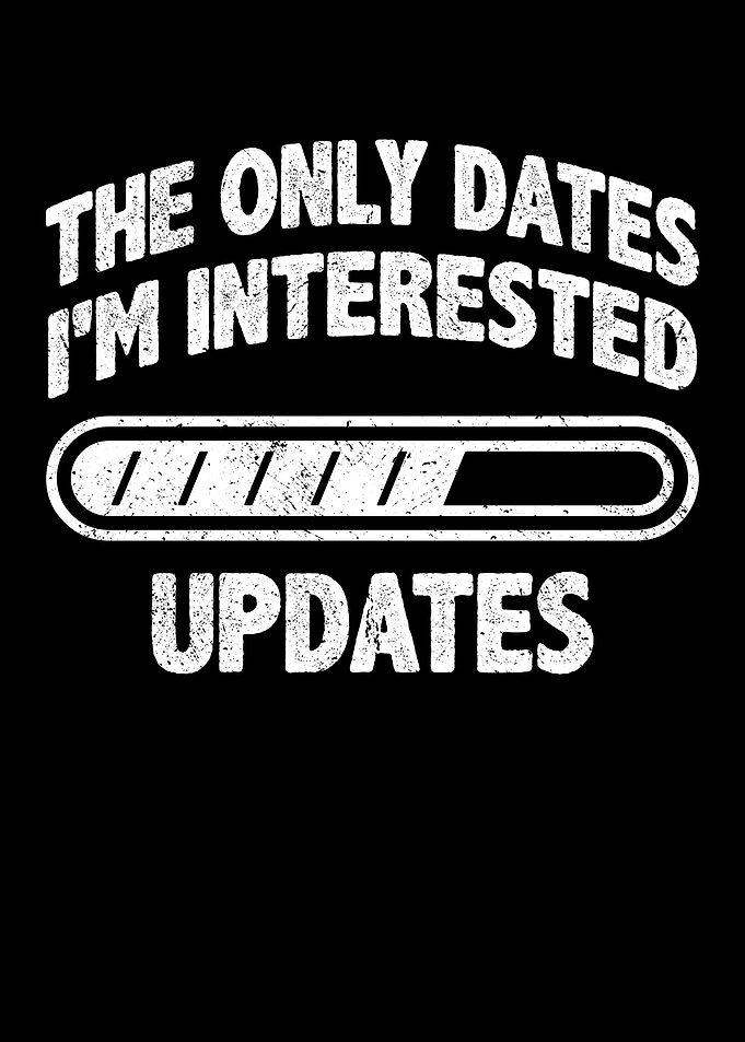 The only dates Im