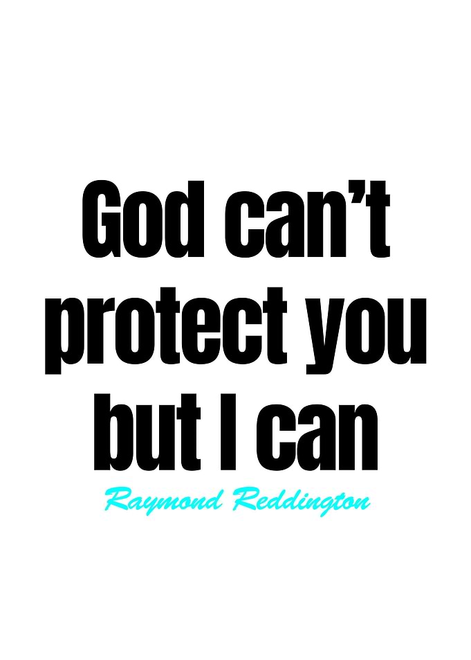 Raymond Reddington Quotes