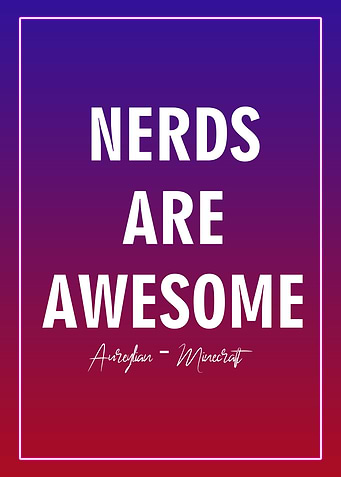 Nerds Are Awesome