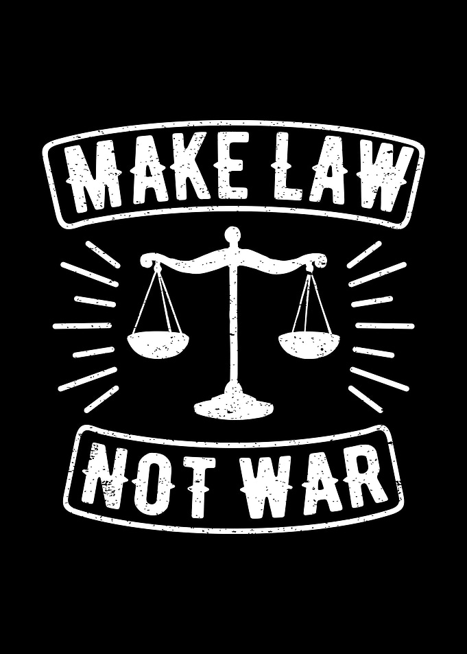 Make Law Not War