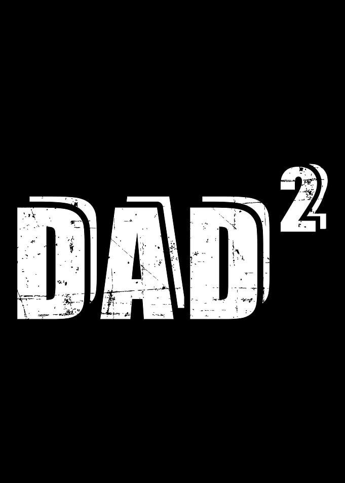 2nd second time Dad daddy