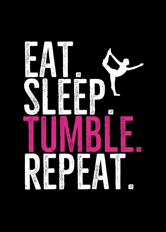 Eat Sleep Tumble Repeat