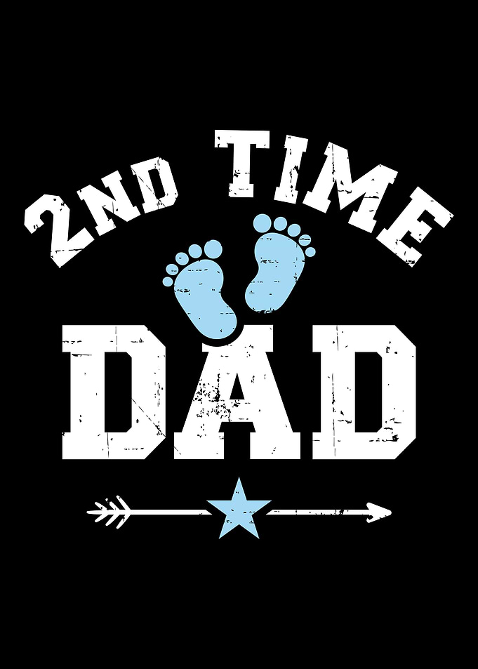 2nd second time Dad baby a
