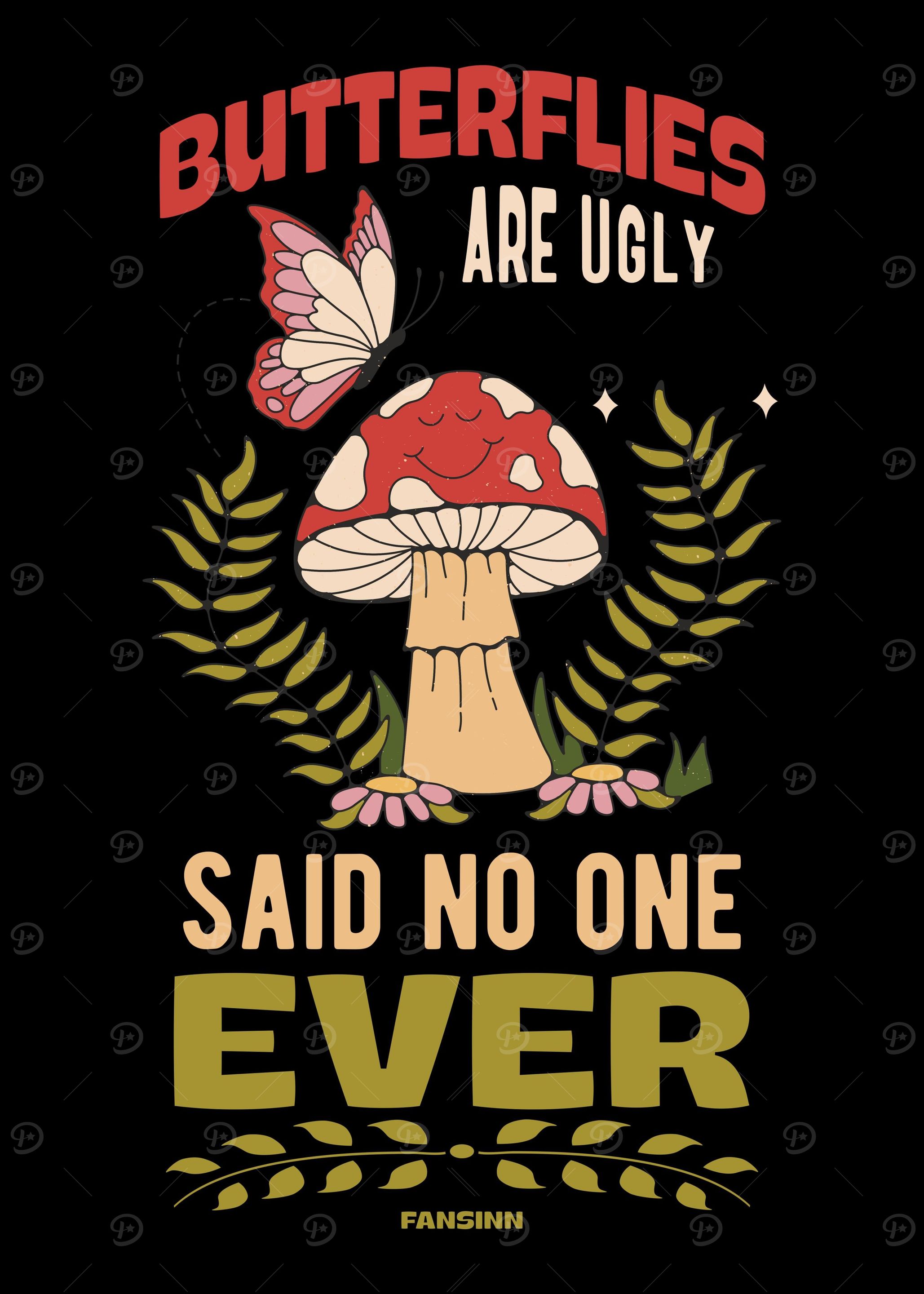 Butterflies Are Ugly Said