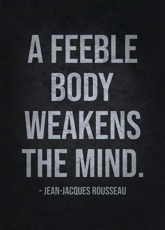 Feeble Body Weakens Mind