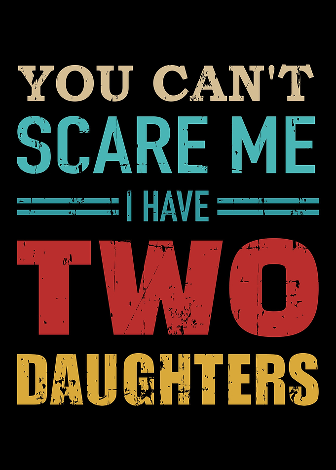 You cant scare me I have
