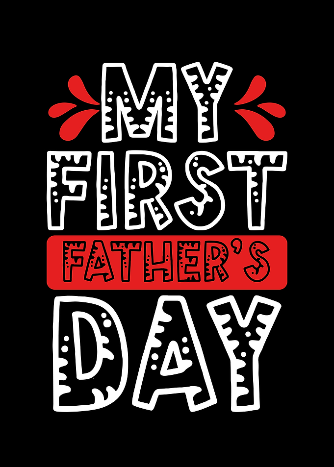 My first fathers day