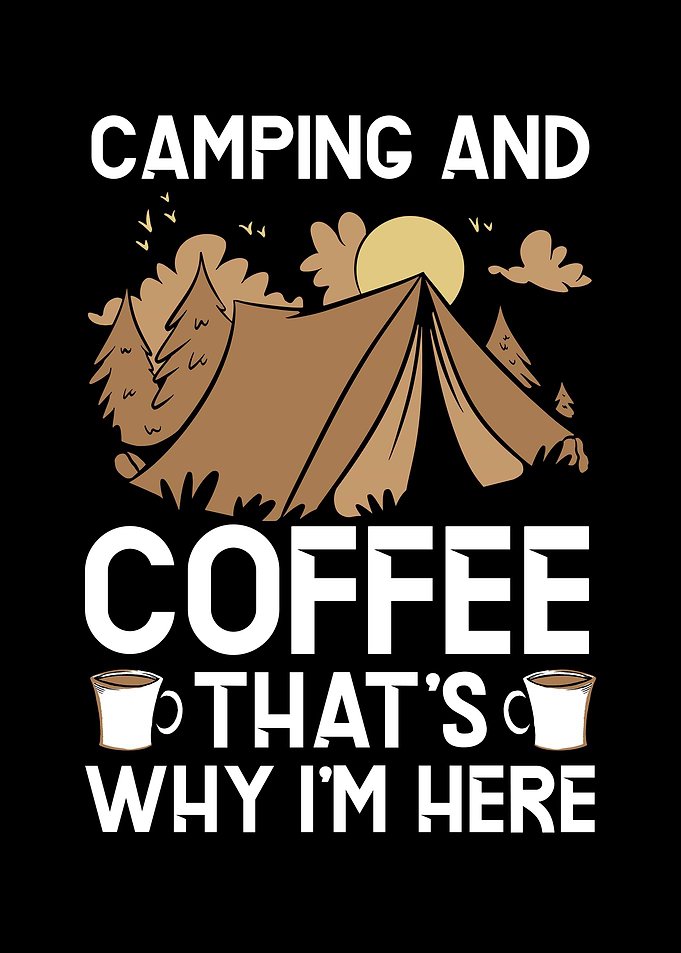 Camping And Coffee