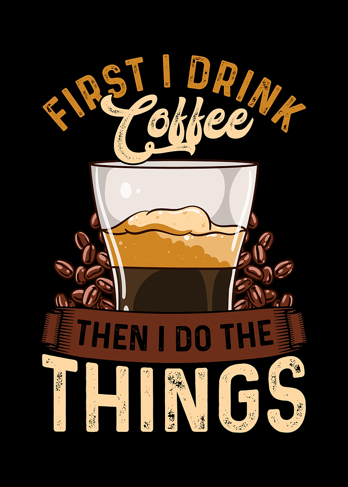 I Drink Coffee
