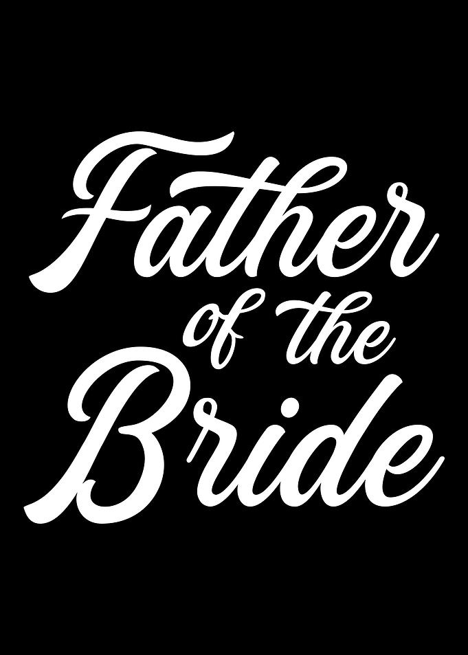 Father of the bride dad gi