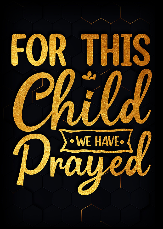 For this child we have