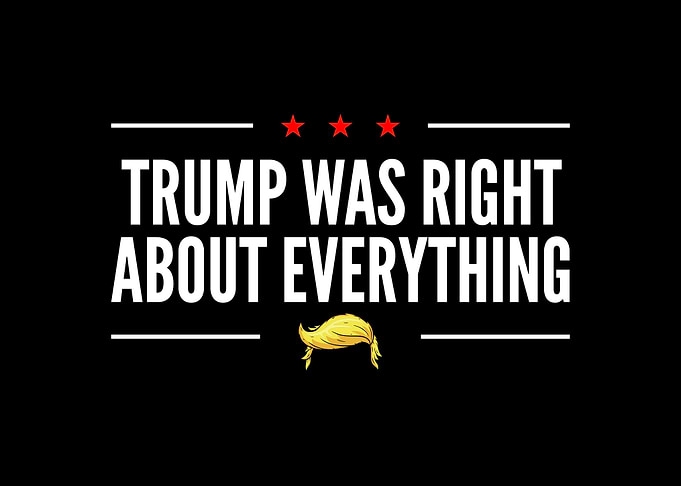 Trump Was Right About Ever