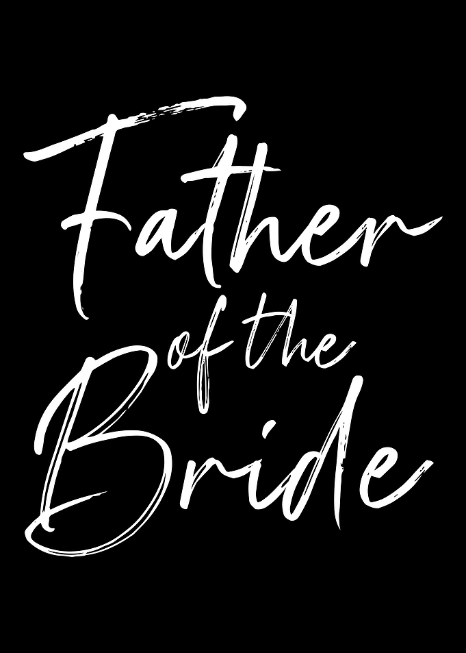 Father of the bride dad gi