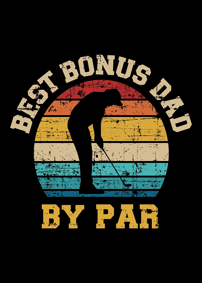 Best bonus dad by par vint