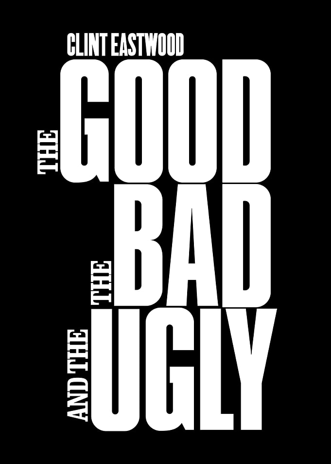 Good Bad and The Ugly