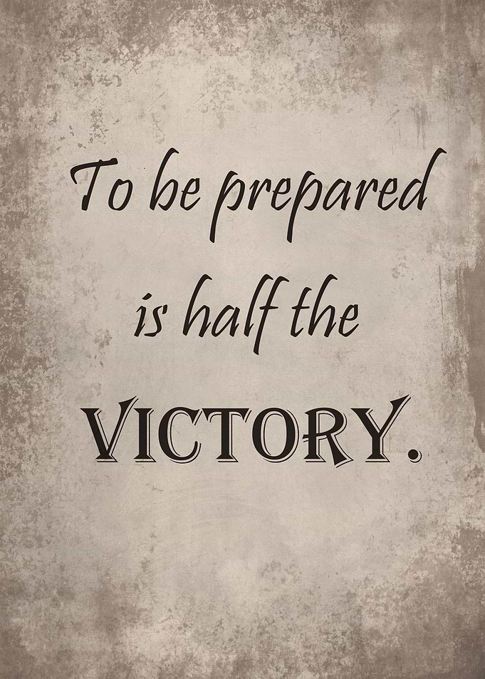 To be prepared