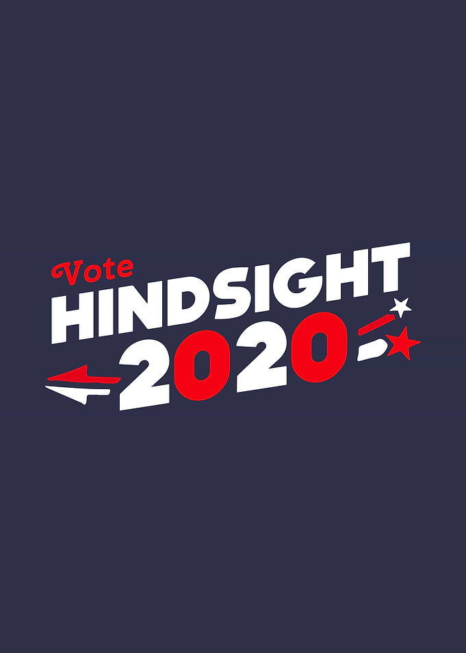 Hindsight 2020