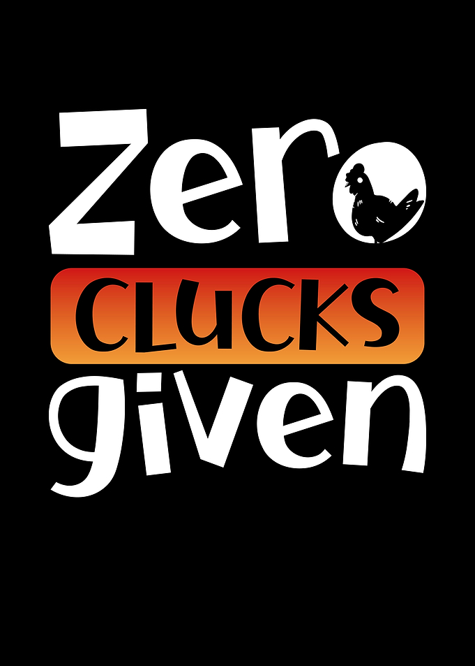 Zero clucks given
