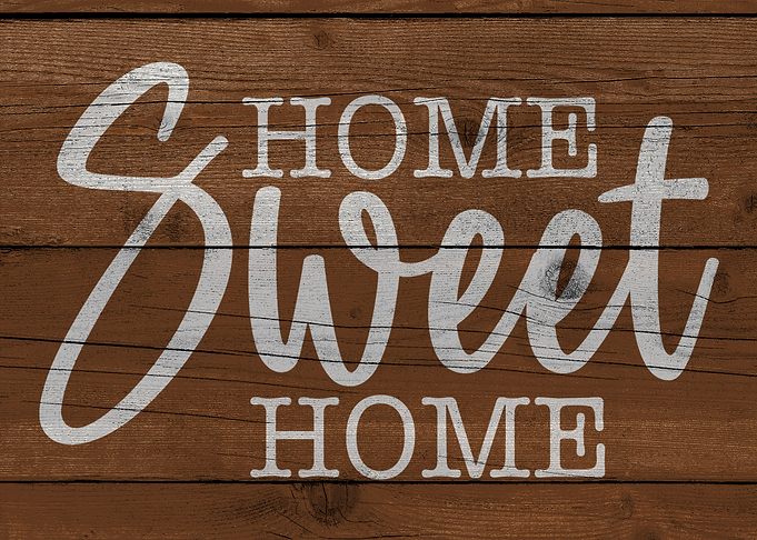 Home Sweet Home