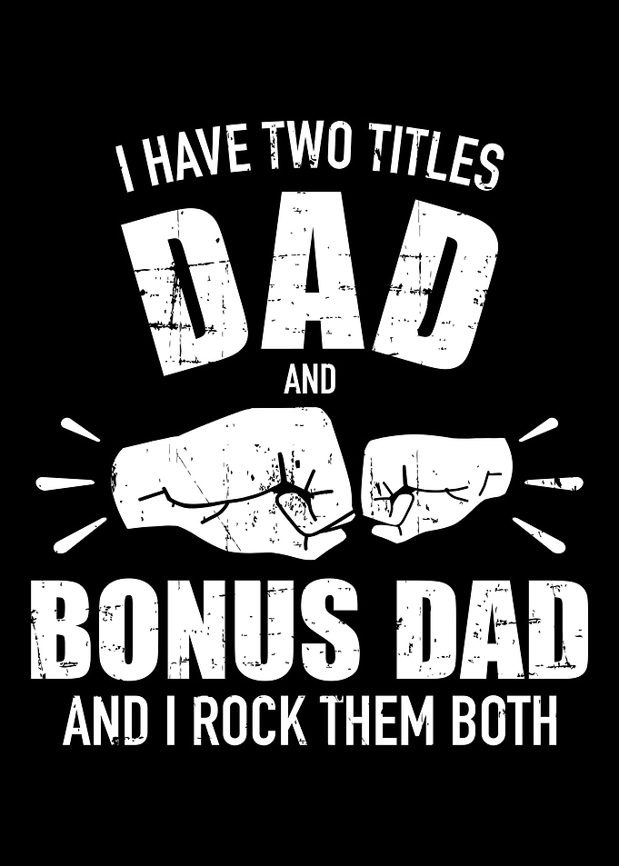 I have two titles dad and