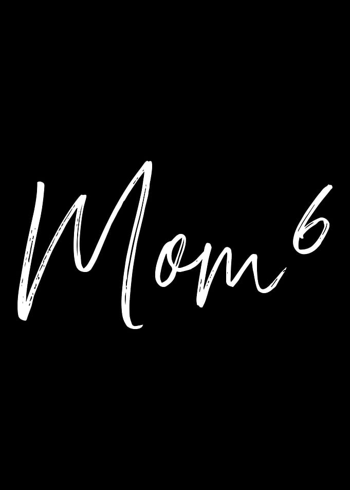 6th time mom of 6