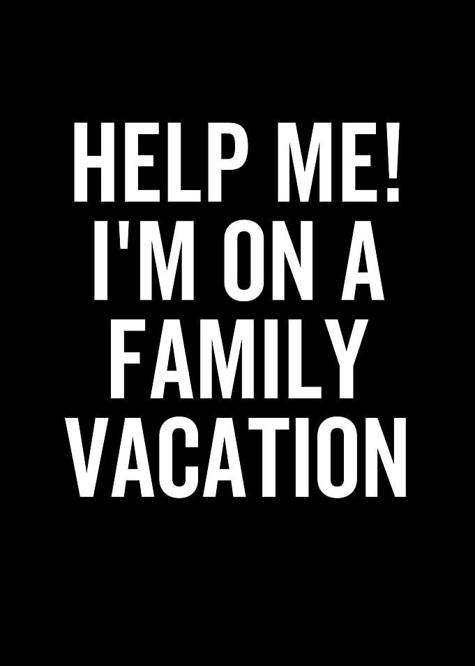 Help Me Im On a Family